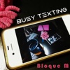 Busy Texting - Single