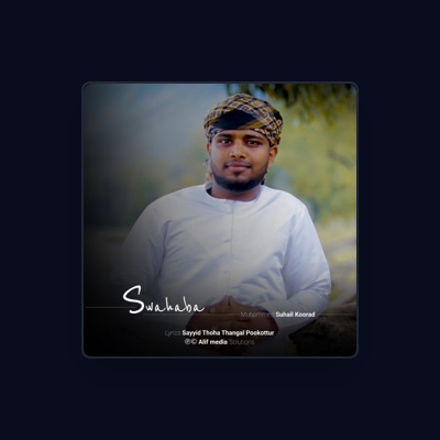 Listen to Muhammed Suhail Koorad, watch music videos, read bio, see tour dates & more!