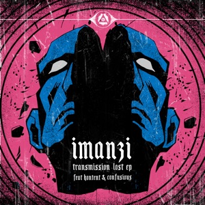 Transmission Lost (feat. Kontent & Confusious) - EP
