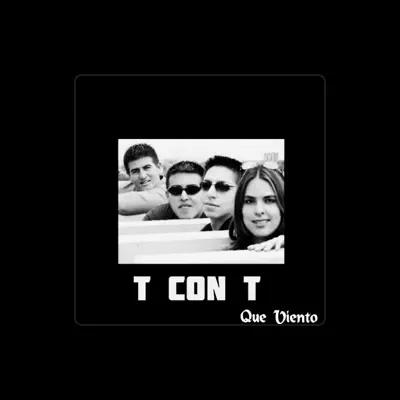 Listen to T con T, watch music videos, read bio, see tour dates & more!