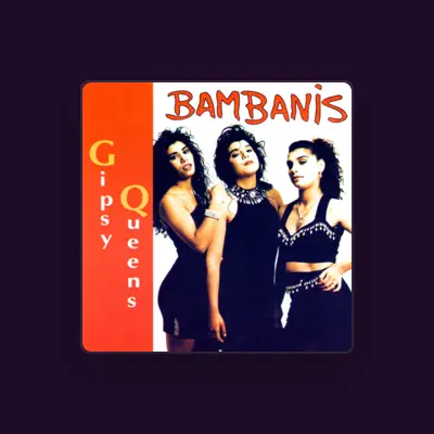 Listen to Gipsy Queens, watch music videos, read bio, see tour dates & more!