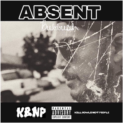 Absent - EP