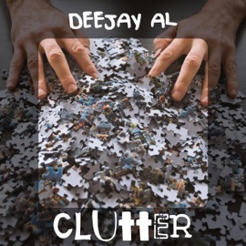 Clutter Deejay Al