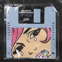 Maldito Desgraciao (feat. SmallVillain) - Single - Zikabron