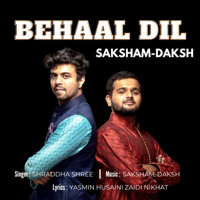 Behaal Dil (feat. Shraddha Shree) - Single