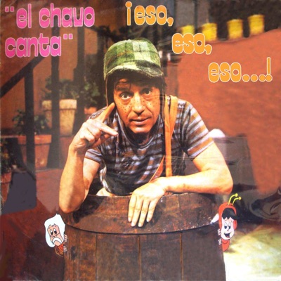 Song - Eso Eso Eso - El Chavo