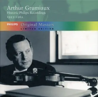 Arthur Grumiaux - Historic Philips Recordings 1953-1962 by Arthur Grumiaux album reviews, ratings, credits