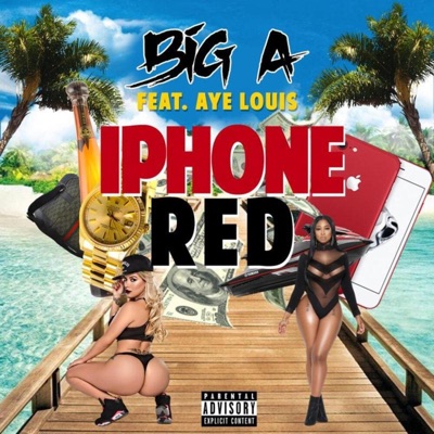 Iphone Red (feat. Aye Louis) - Single