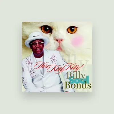 Listen to Billy Soul Bonds, watch music videos, read bio, see tour dates & more!