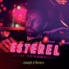 Joseph D'Anvers Esterel (Radio Edit) Esterel (Radio Edit) - Single