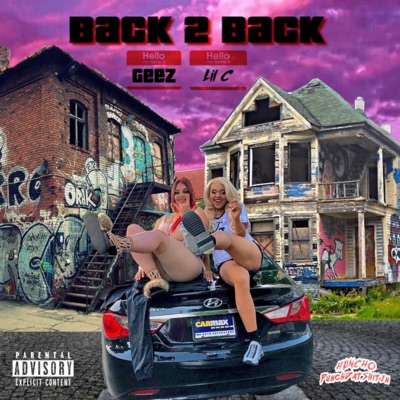 Back 2 Back (feat. Lil C & Geez) - Single