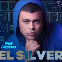 El Silver - Single - Omar Cardenas