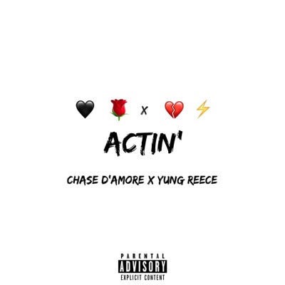 Actin' (feat. Yung Reece) - Single