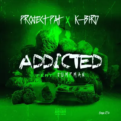 Addicted (feat. Jumpman) - Single - Project Pat