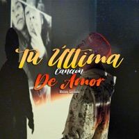 Tu Última Canción de Amor - Single - Moises Garduño
