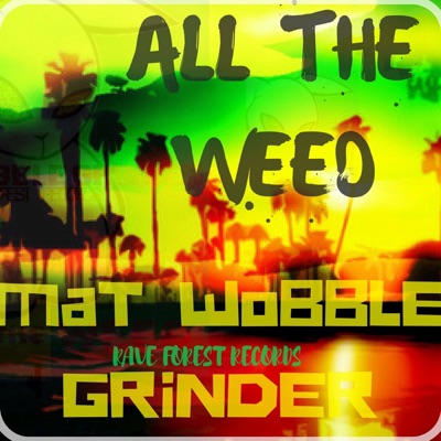 All the Weed - Single