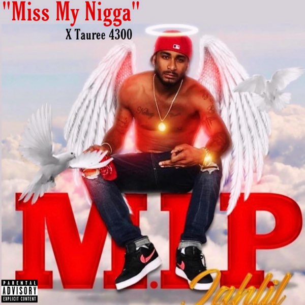 Miss My Nigga - Single - Album by Tauree4300 - Apple Music
