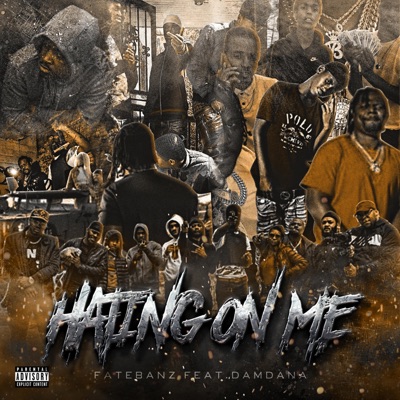 Hating on Me (feat. Dam Dana) - Single