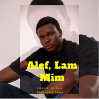 Alef, Lam, Mim - Single - Lil Kith & Lil Quit