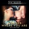 Wonder Where You Are (DJ Misha Gold Remix) - Da Buzz lyrics