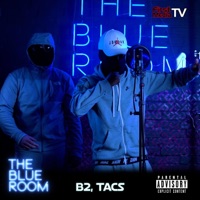 The Blue Room (Season 3) [feat. B2 & Tacs] - Single - First Media TV
