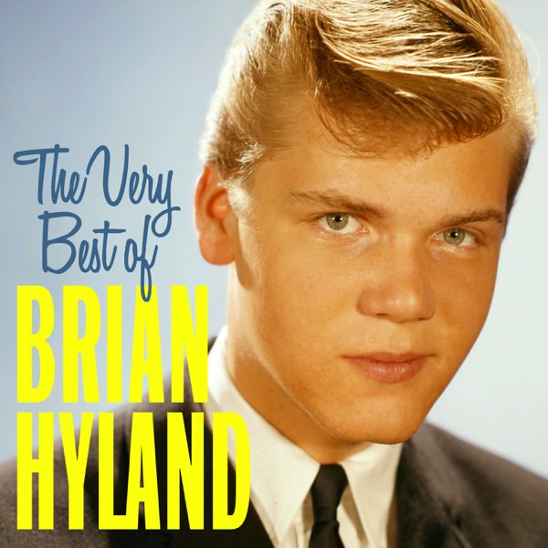 ‎The Very Best of Brian Hyland par Brian Hyland sur Apple Music