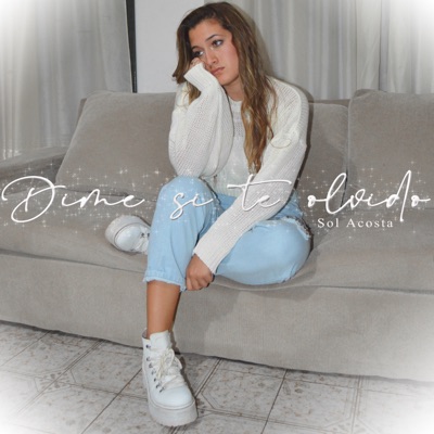 Dime Si Te Olvido - Single