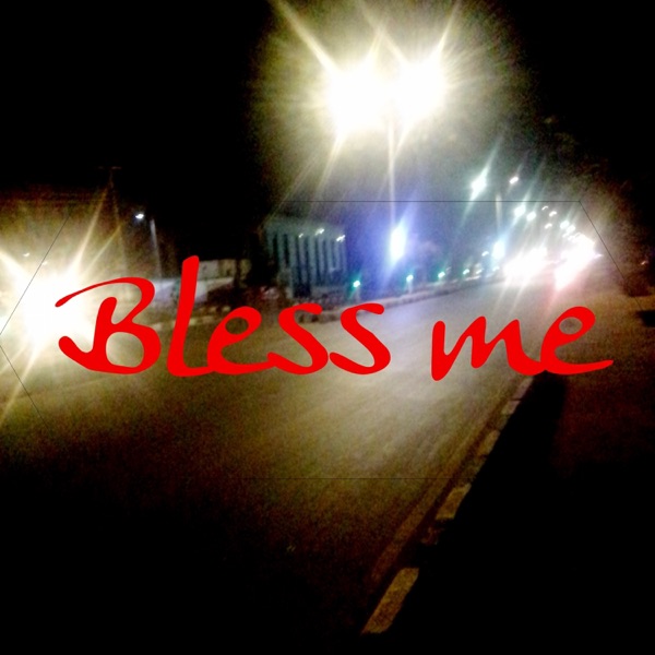 Bless Me