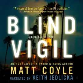 Blind Vigil: The Rick Cahill Series (Unabridged)