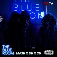 The Blue Room (Season 3) [feat. Mash, DH & SB] - Single - First Media TV