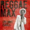 Reggae Max: Gregory Isaacs