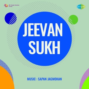 Jeevan Sukh (Original Motion Picture Soundtrack) - Single