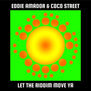 Let the Riddim Move Ya! - Single