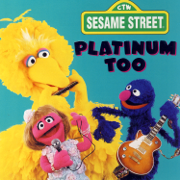 Sesame Street: Platinum Too, Vol. 1 - Sesame Street
