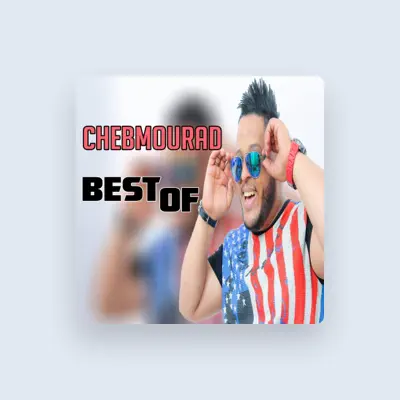Listen to Cheb Mourad, watch music videos, read bio, see tour dates & more!