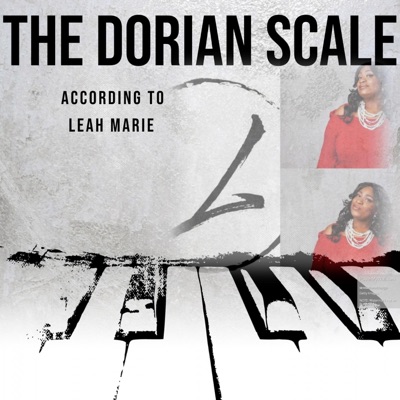 The Dorian Scale According to Leah Marie - Single