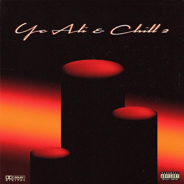 Ye Ali x Chill 2 - EP
