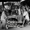 Chemtrails Over the Country Club - Lana Del Rey