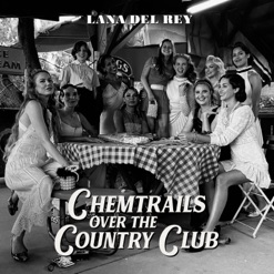 CHEMTRAILS OVER THE COUNTRY CLUB cover art