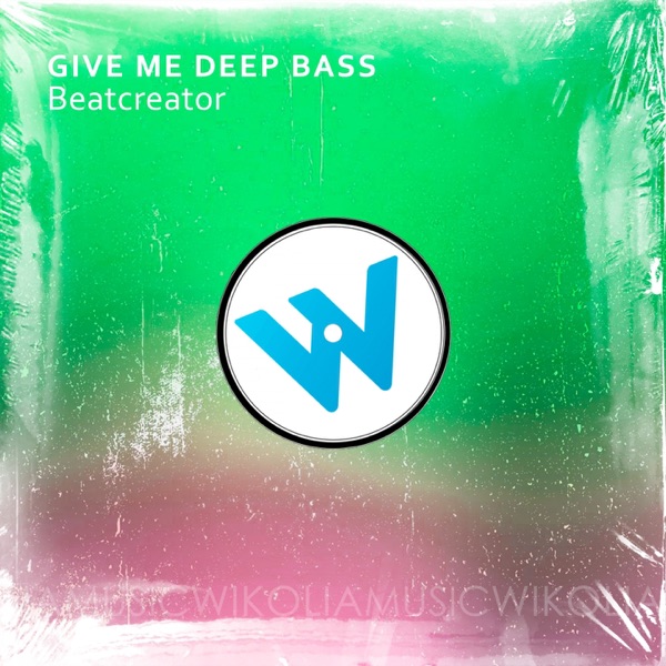 Give Me Deep Bass - Single
