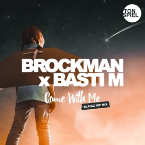 Come with Me (Blaikz VIP Mix) - Single