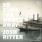 See How Man Was Made - Josh Ritter lyrics