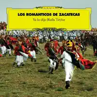 Los Románticos de Zacatecas — Los Románticos de Zacatecas