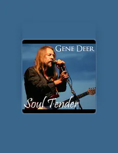 Listen to Gene Deer, watch music videos, read bio, see tour dates & more!