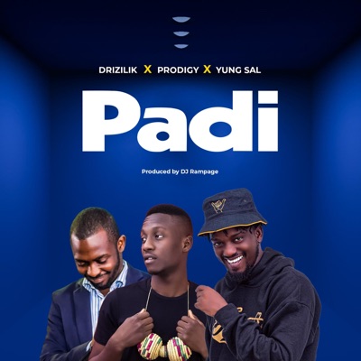 Padi (feat. Drizilik, Prodigy & Yung Sal) - Single