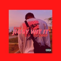 Jiggy Wit It (feat. Eli Jiggy) - Single - King DEO