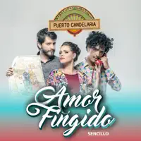 Amor Fingido — Puerto Candelaria