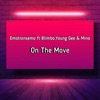 On the Move (feat. Young Gee, Mino & Blimbo) - Single