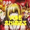 Vibe Animes - Single