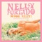 I Feel You (feat. Esthero) - Nelly Furtado lyrics